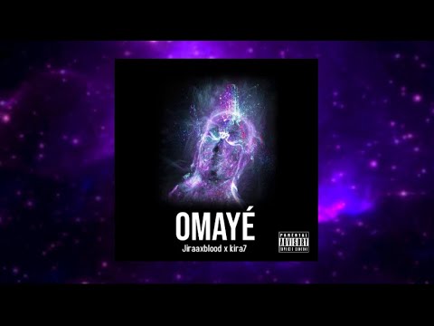 Jiraaxblood .feat Kira7 - OMAYÉ (prod by riley beatz)