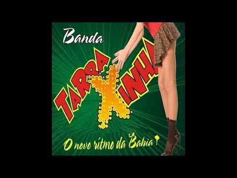Banda Tarraxinha - A original do Brasil - Volume 01