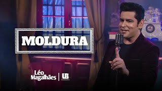 Ouvir Léo Magalhães – MOLDURA