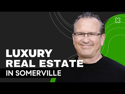 Ultimate Guide to Luxury Real Estate in Somerville Massachusetts 2022