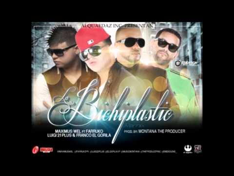 Maximus Wel Ft. Farruko, Lui-G 21 Plus y Franco El Gorila -- BichiPlastic (Official Remix)