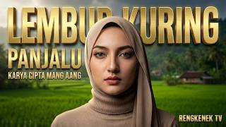 Download lagu ​SIAPKAN TISU! Lagu Sunda Tersedih 2026: LEMBUR KURING PANJALU - Mang Aang mp3