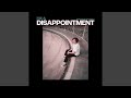 Disappointment