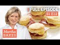 Martha Stewart Makes Biscuits And Scones 3 Ways Martha Bakes S1E12 Biscuits Scones