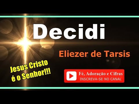 Decido - Eliezer de Tarsis