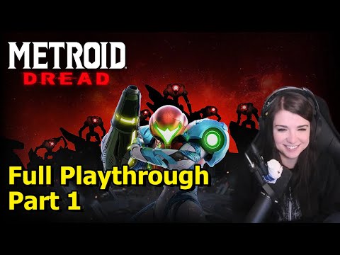 Metroid Dread - Part 1 - Full Playthrough - I LOVE THIS GAME