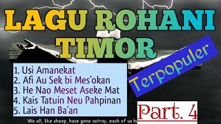 Download lagu Kumpulan Lagu Rohani Timor Terpopuler. Part.4 mp3 Download lagu Kumpulan Lagu Rohani Timor Terpopuler. Part.4 mp3