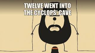 Twelve Went Into the Cyclops' Cave