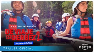 Traveling with the Derbez 2 - Oficial Trailer| Amazon Prime Video