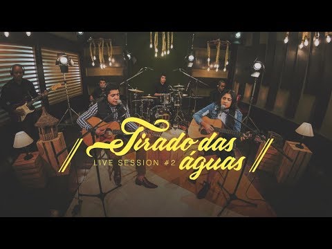 Canção e Louvor - Live Session #2 - Tirado das Águas