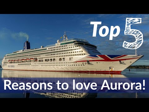 5 reasons you’ll LOVE the P&O Aurora Cruise Ship!