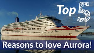 5 reasons you’ll LOVE the P&O Aurora Cruise Ship!