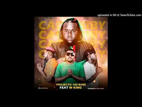 Projecto 100 Boss Feat. W. king - Cada Bibi