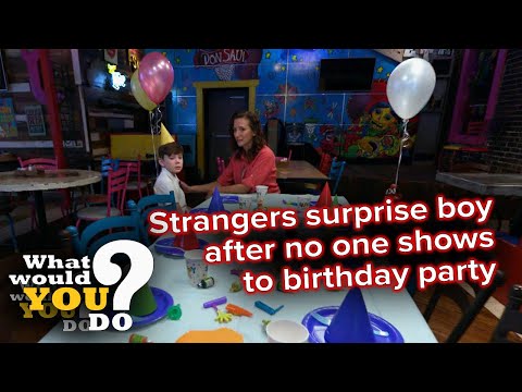 生日派對上沒有人出現後的驚喜 (Strangers surprise boy after no one shows to birthday party | WWYD)