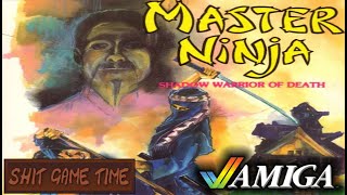 SHIT GAME TIME: MASTER NINJA (AMIGA - Contains Swearing!)