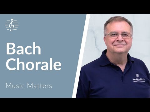 Bach Chorale and Writing Harmony