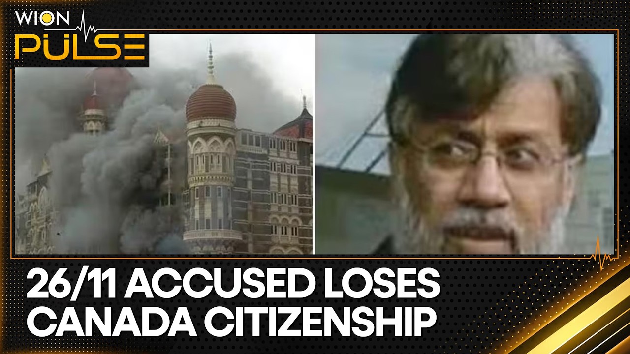Canada Seeks To Revoke Tahawwur Rana's Citizenship | WION Pulse