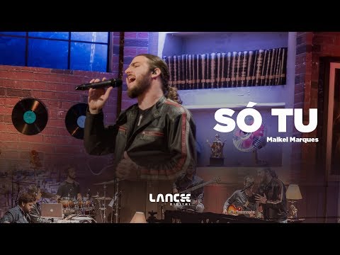 Só Tu | Maikel Marques