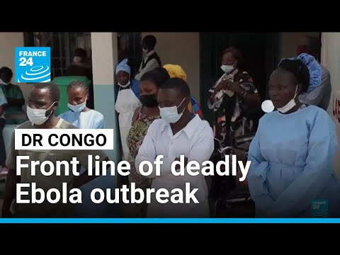 Health workers battle with few resources on DR Congo's Ebola front line