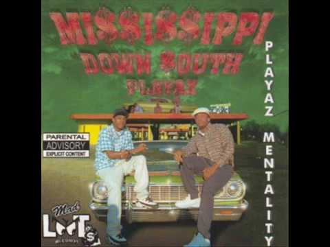 Mississippi Down South Playaz - 