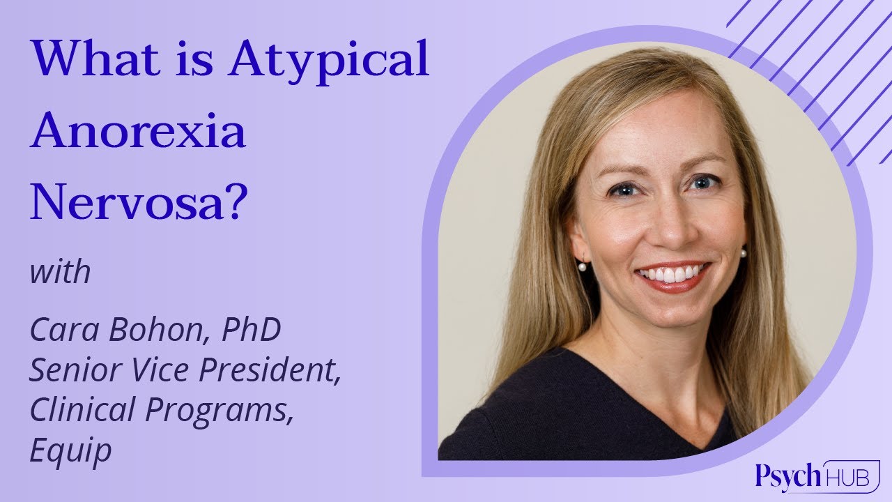 What is Atypical Anorexia Nervosa?