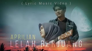 Download lagu Aprilian - Lelah Berjuang Slowrock Terbaru ( Lyric  ) mp3
