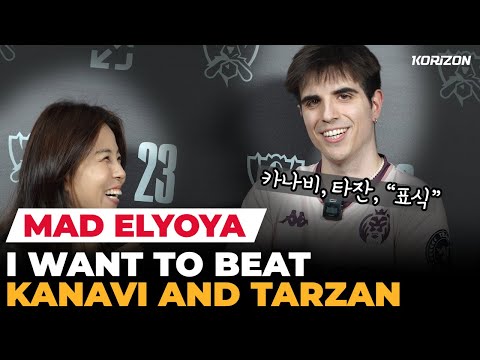 MAD Elyoya "I want to face Kanavi, Tarzan, and Pyosik!" | Worlds 2023