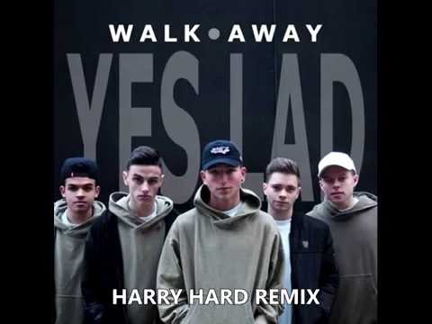Yes Lad - Walk Away - Harry Hard Remix (preview)
