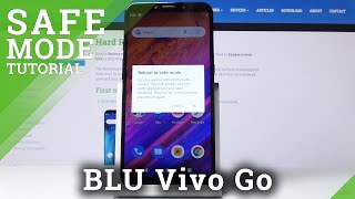 How to Open Safe Mode in BLU Vivo Go – Enter / Quit Safe Mode