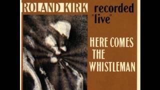 Rahsaan Roland Kirk - Black Root