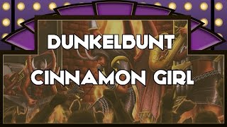 Dunkelbunt - Cinnamon Girl