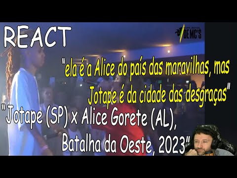REACT- Jotapê (SP) x Alice Gorete (AL) - FATALITY ? - 2ºTempo[AmistosoCBR MC's(🔥🏆 MELHOR DE 2023?🏆🔥)