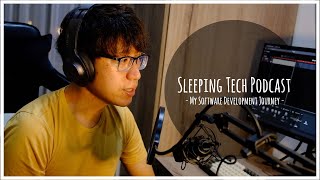 Sleeping Tech Podcast with Lofi BGM| My Software Developer Journey From Zero