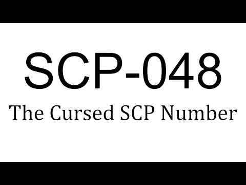 SCP-048 | The Cursed SCP Number