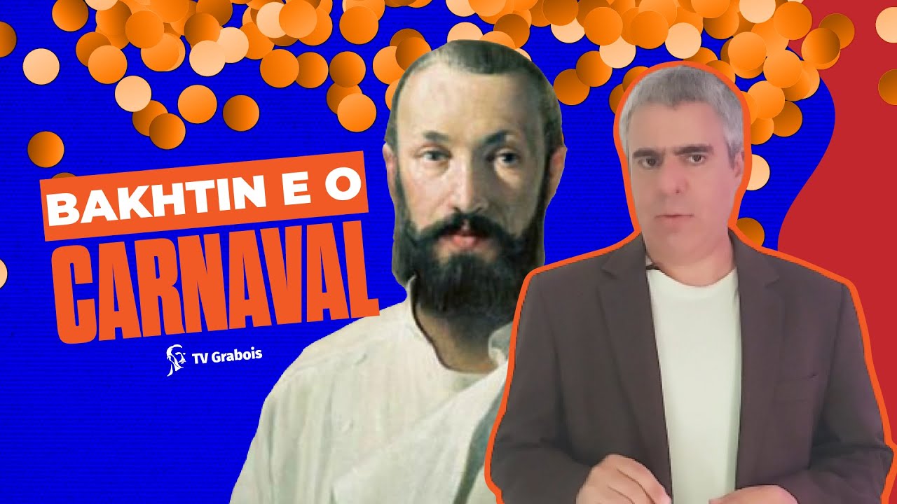 CARNAVAL, CULTURA POPULAR E BAKHTIN