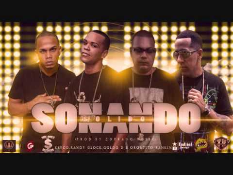 Randy Glock ft Tito Rankin,Keyco & Goldo de Oro - Sonando Solido