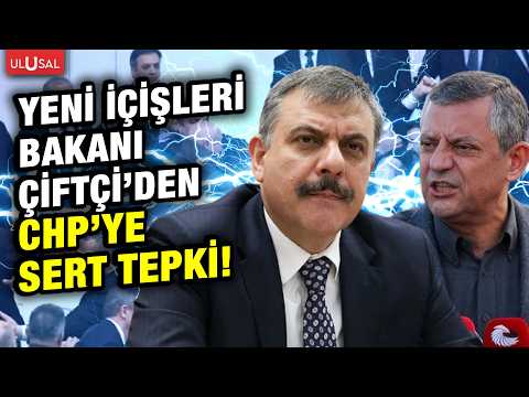 İçişleri Bakanı Mustafa Çiftçi'den CHP'ye sert tepki!