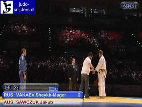 Judo 2009 Birmingham: Vakaev (RUS) - Sawczuk (AUS) [-81kg].
