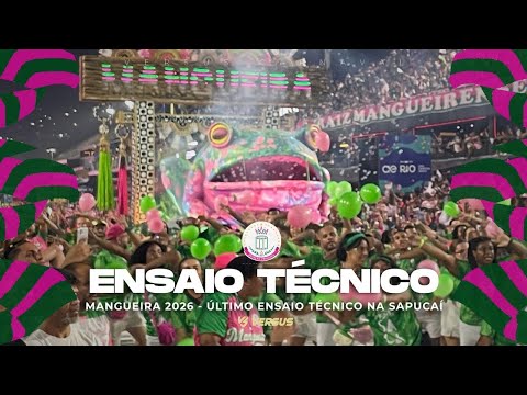 MANGUEIRA 2026 - ÚLTIMO ENSAIO TÉCNICO NA SAPUCAÍ COMPLETO 