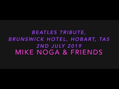 Mike Noga, Live @ Brunswick Hotel, Hobart - Beatles Tribute 2019