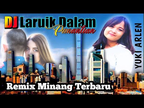 Dj Laruik Dalam Penantian - Yuki Arlen (Official Music Video) #djarjunamusicdigital
