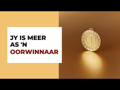 Jy Is Meer As 'n Oorwinnaar