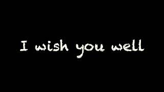 I Wish You Well