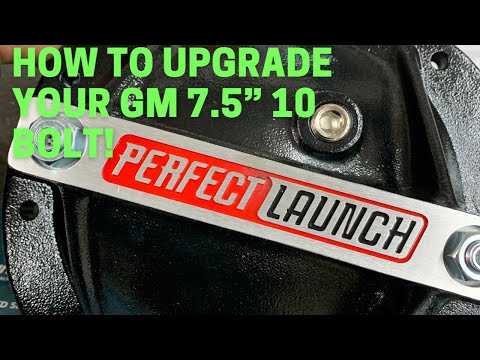 How to upgrade your GM 7.5” 10 bolt rear end!