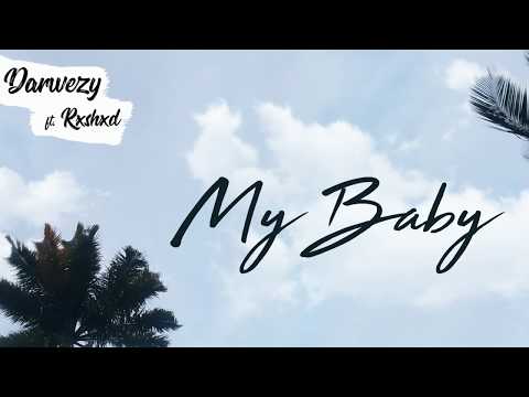 Darwezy - My Baby (feat. Rxshxd) [Explicit]