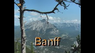 Kanada Reise Doku, Wanderung im Banff Nationalpark. Teil 13 von 17.