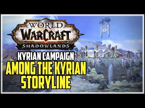 WoW Shadowlands Among The Kyrian Storyline Bastion