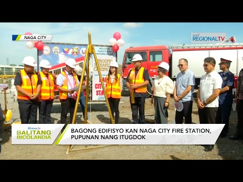 Balitang Bicolandia: Bagong edifisyo kan Naga City Fire Station, pupunan nang itugdok