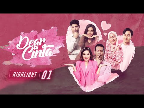 HIGHLIGHT: Episod 1 | Dear Cinta (2021)