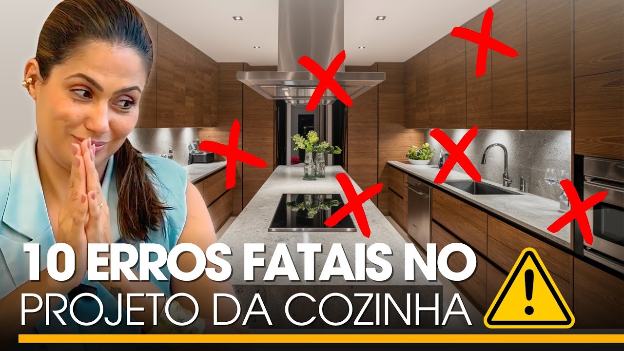 ❌Evite 10 ERROS FATAIS no Design da Sua COZINHA! Guia Completo transformar a Cozinha • Larissa Reis